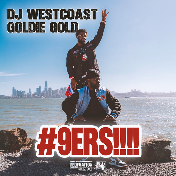 094 - #9ERS!!!! — DJ West Coast