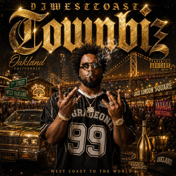 137 - TOWN BIZ — DJ West Coast
