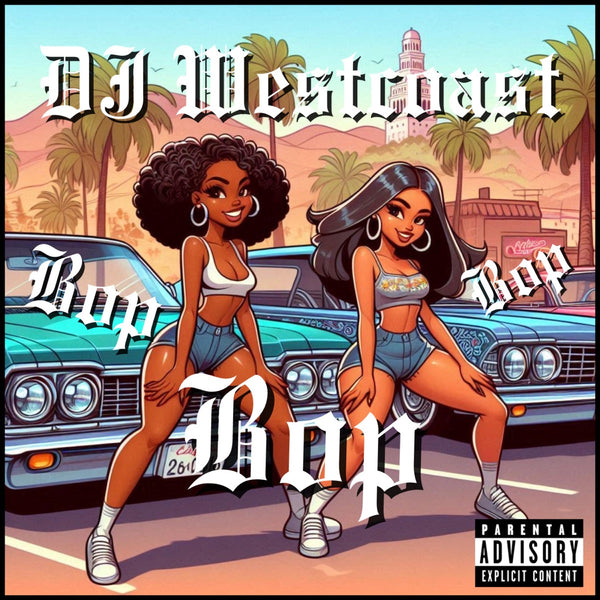 055 - BOP — DJ West Coast