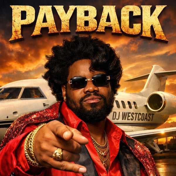 111 - PAYBACK — DJ West Coast