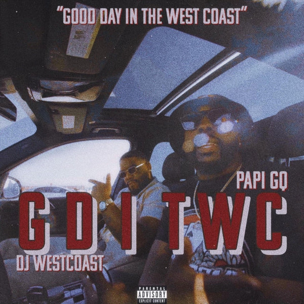 041 - GDITWC (Good day in the west coast) — DJ West Coast