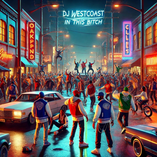 073 - WE IN THIS BITCH — DJ West Coast