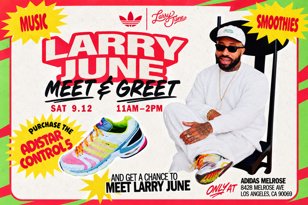 084 - Larry June x adidas : Rencontre et accueil à Melrose